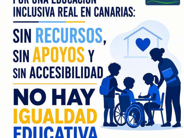 “Sin recursos, sin apoyos y sin accesibilidad no hay igualdad educativa”